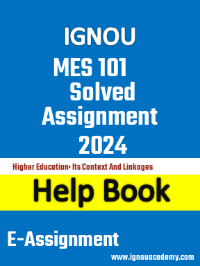 IGNOU MES 101 Solved Assignment 2024